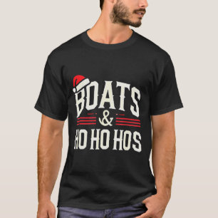 Santa Boats And Ho Ho Hos Christmas T-Shirt