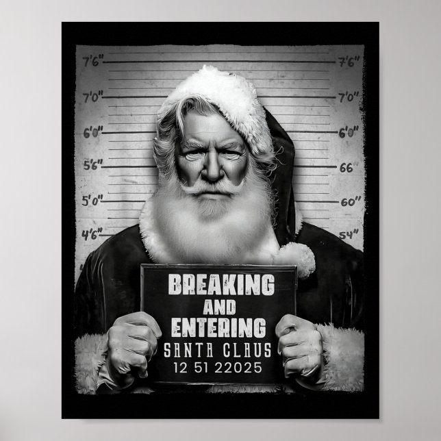 Santa Breaking Entering Mugshot Funny Christmas Ho Poster (Front)