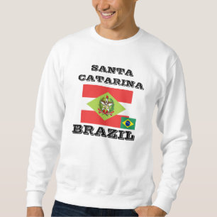 Santa Catarina, Brazil Sweatshirt