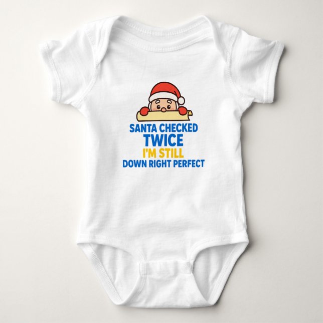 Santa Checked Twice Down Right Perfect Baby Bodysuit (Front)