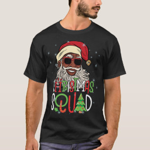 Santa Christmas Squad Santa Afro African American  T-Shirt