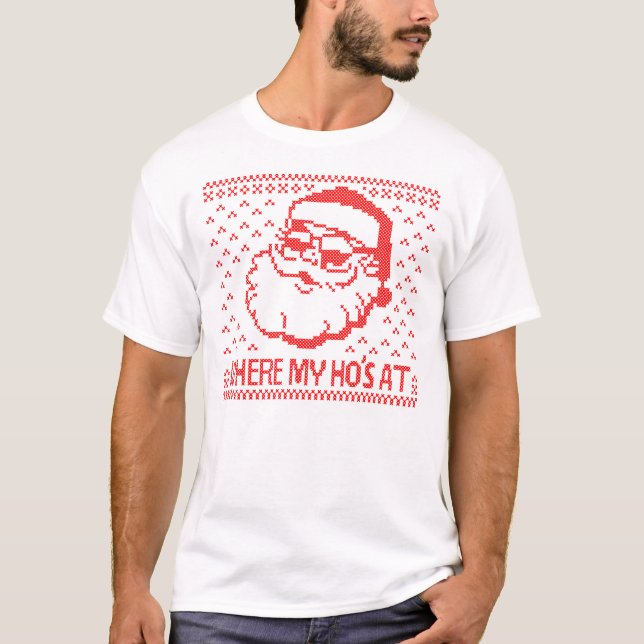 Santa Christmas Where My Hos AT T-Shirt (Front)