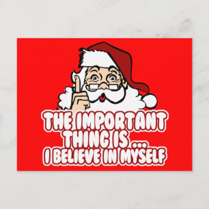 Santa Claus Believes In Himself Holiday Postcard