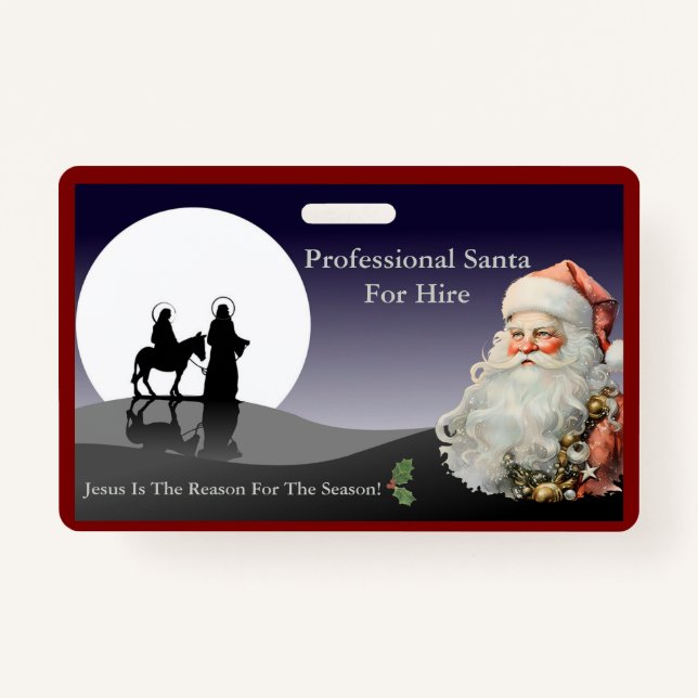 Santa Claus Business Card Jesus Is The Reason ID Badge (Front)
