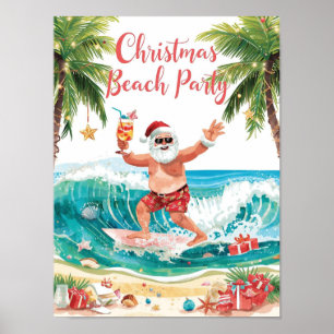 Santa Claus Christmas in July at the beach surfer Poster