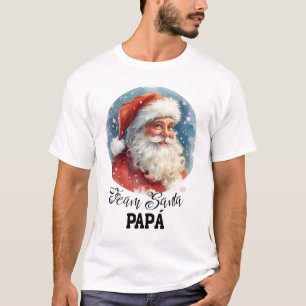 Santa Claus Classic with the Sentence of Team Sant T-Shirt