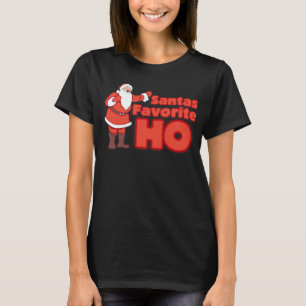 Santa Claus Favourite HO T-Shirt