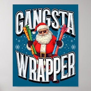 Santa Claus Gangsta Wrapper Funny Christmas  Poster