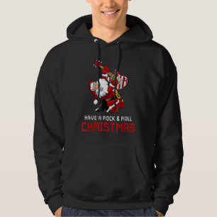 Santa Claus Guitar Player Have A Rock And Roll Chr Hoodie