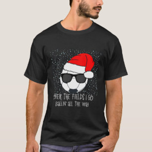 Santa Claus Hat Soccer Ball Sunglasses Christmas B T-Shirt