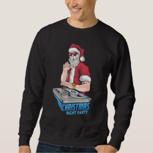 Santa Claus Hip Hop DJ Music Xmas Pajama Christmas Sweatshirt