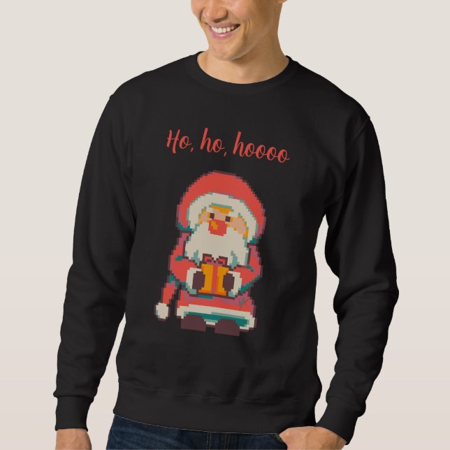 Santa Claus Ho, Ho, Pixelart, Pixel Art Sweatshirt (Front)