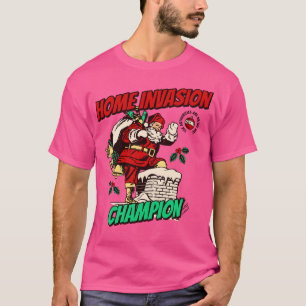Santa Claus Home Invasion Champion Since Forever T-Shirt