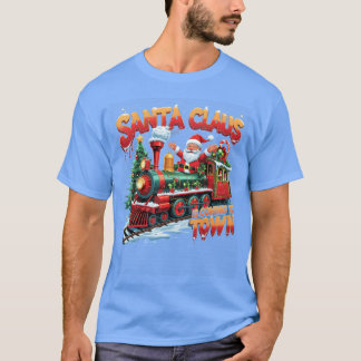 Santa Claus is Coming toown Christmasrain funny T-Shirt