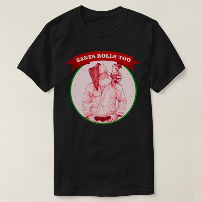 Santa Claus jiu jitsu judo   Christmas bjj   happy T-Shirt (Design Front)