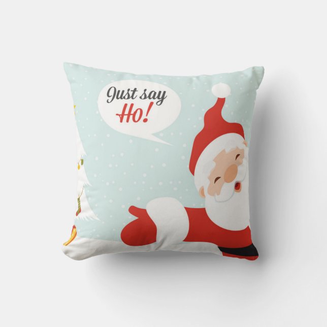 Santa Claus - just say go Cushion (Front)