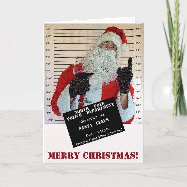 Santa Claus Mugshot Christmas Greeting Card! Holiday Card (Front)