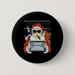 Santa Claus Mugshot Christmas Pajama Funny X-mas H 6 Cm Round Badge