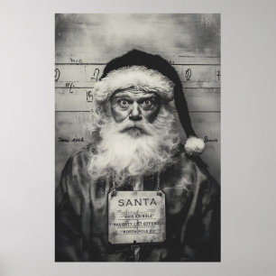 Santa Claus Mugshot: Naughty List Gone Wrong Poster