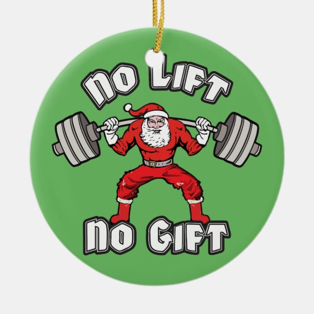 Santa Claus - No Lift, No Gift Ceramic Tree Decoration (Front)