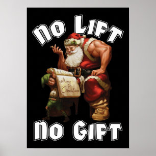 Santa Claus - No Lift, No Gift Poster