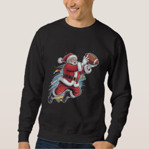 Santa Claus Playing American Football Christmas  Sweatshirt