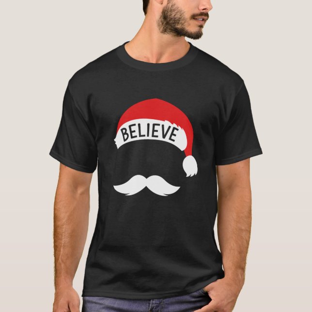 Santa claus with believe hat for christmas or xmas T-Shirt (Front)