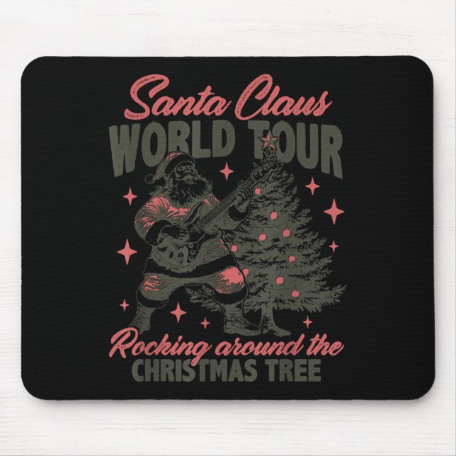 Santa Claus World Tour Rocking Around The Christma Mouse Pad (Front)