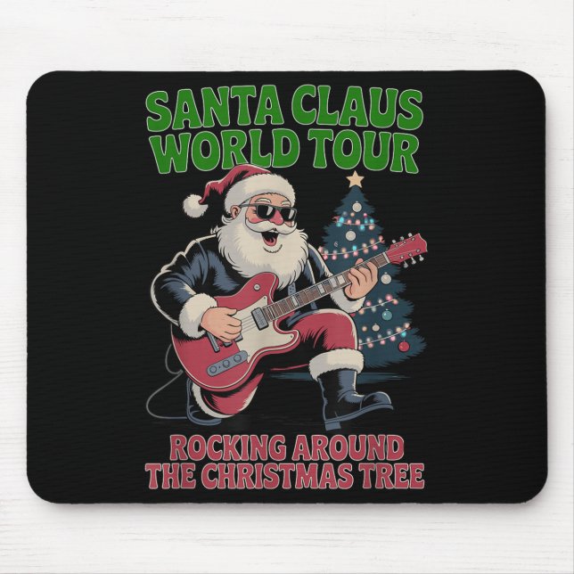 Santa Claus World Tour Rocking Around The Christma Mouse Pad (Front)
