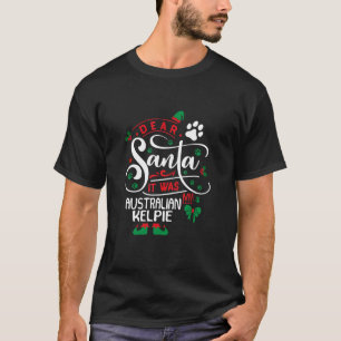 Santa Clause elf Xmas Christmas Dog breed Australi T-Shirt