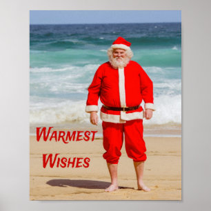 Santa Clause on Beach Warmest Wishes Funny Humor Poster