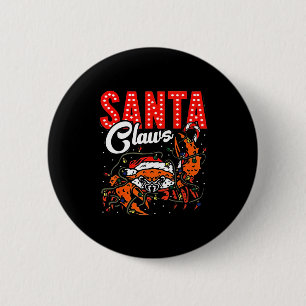 Santa Claws Christmas Funny Crab Lights Holiday Ca 6 Cm Round Badge
