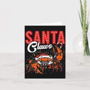 Santa Claws Christmas Funny Crab Lights Holiday Ca Card