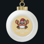 Santa Claws Crab Ceramic Ball Christmas Ornament<br><div class="desc">This Santa Claws Crab Ceramic Ball Christmas Ornament will help you add a little humour to your Christmas tree.</div>