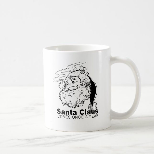 Santa Comes Once a year Coffee Mug (Right)