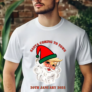 Santa Coming To Town Political Satire T-Shirt