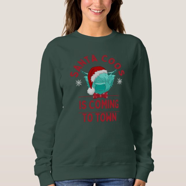 Santa Coos is Coming to Town Sweatshirt (Front)