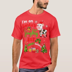 Santa Cow I'm On Santa's Naughty List Xmas Tree L T-Shirt