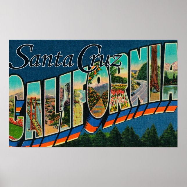 Santa Cruz, California - Large Letter Scenes Poster (Front)