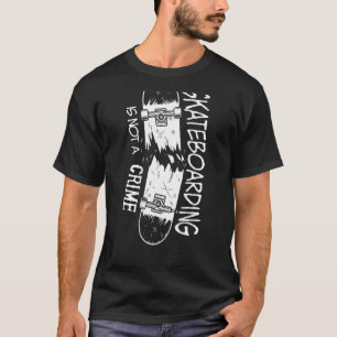 Santa Cruz Retro Vintage Skateboard Is Not A Crime T-Shirt