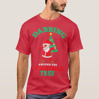 Santa Dabbing Around The Christmas Tree Xmas Funny T-Shirt