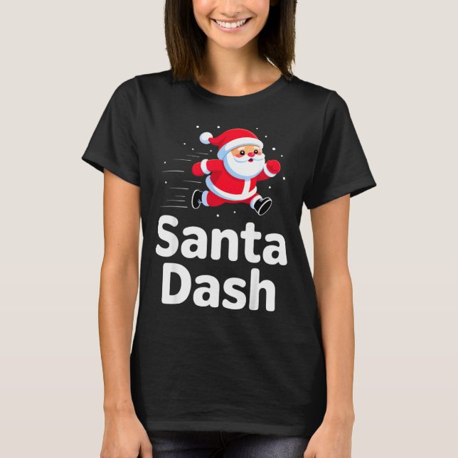 Santa Dash Christmas Running Runner Costume Xmas 5 T-Shirt (Front)