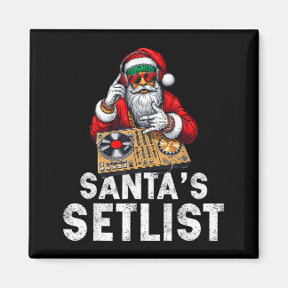 Santa Dj Musician Santa’s Setlist House Music Magnet