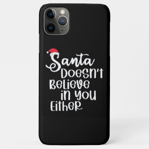 Santa Doesnt Believe In You Either Funny Christmas Case-Mate iPhone Case