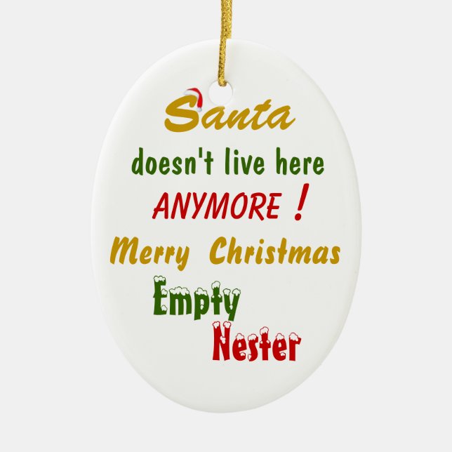 Santa Doesn't Live Here Anymore! Ceramic Tree Decoration (Front)