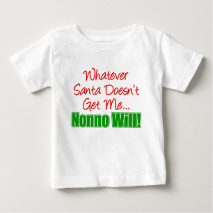 Santa Doesn't Nonno Will Baby T-Shirt