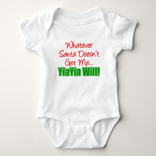 Santa Doesn't YiaYia Will Baby Bodysuit (Front)