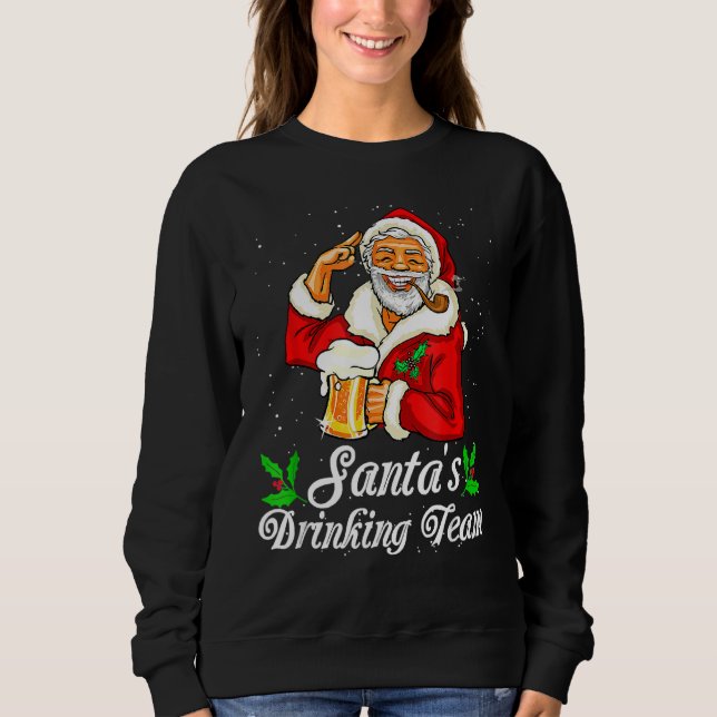 Santa Drinking Team Drinking Beer Beer Drinker Lov Sweatshirt (Front)
