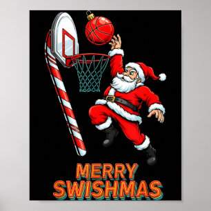 Santa Dunking Merry Swishmas Basketball Christmas  Poster