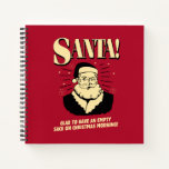 Santa: Empty Sack On Christmas Morning Notebook<br><div class="desc">Welcome to RetroSpoofs. It's the ultimate collection of classic,  retro-style t-shirts that pokes fun at beer,  men,  women,  poker,  jobs and all the other bad things that make us feel so good!</div>